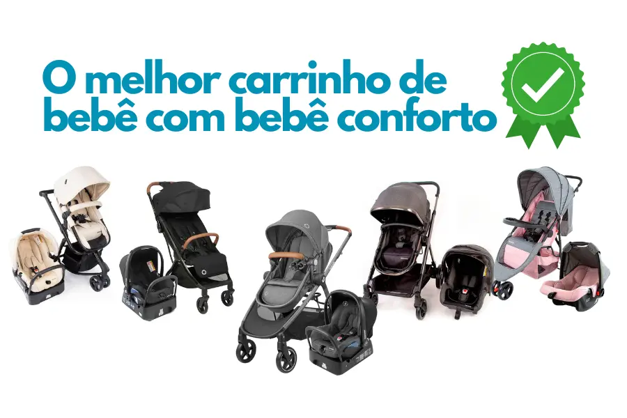 lista de sugestões de carrinhos de bebê com bebê conforto para encolher a melhor opção